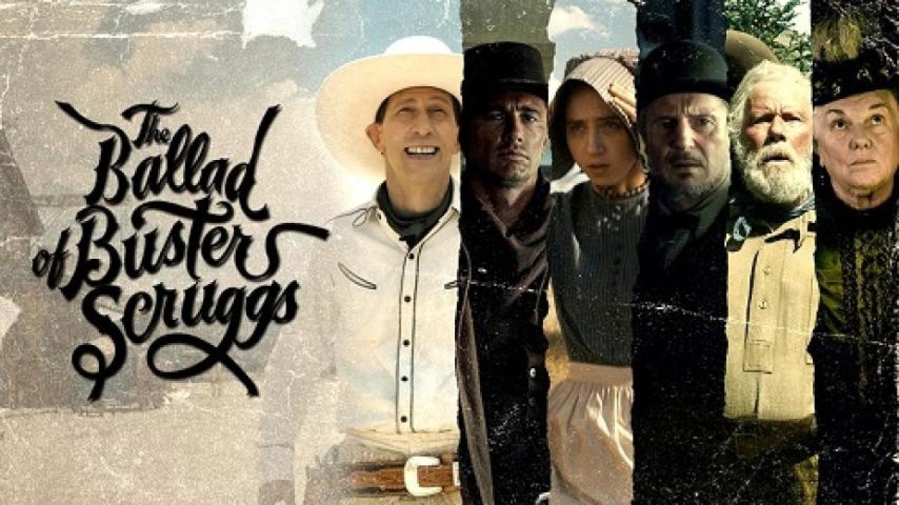 مشاهدة فيلم The Ballad of Buster Scruggs 2018 مترجم ايجي بست