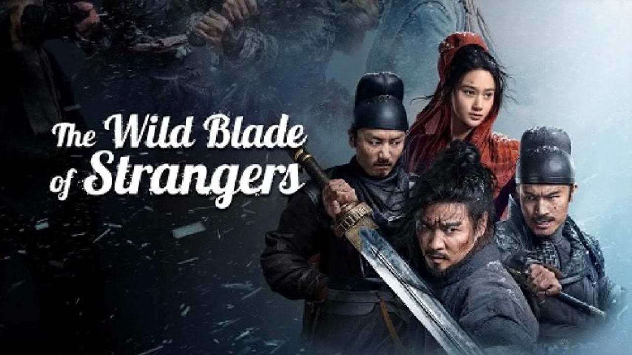 مشاهدة فيلم The Wild Blade of Strangers 2024 مترجم ايجي بست