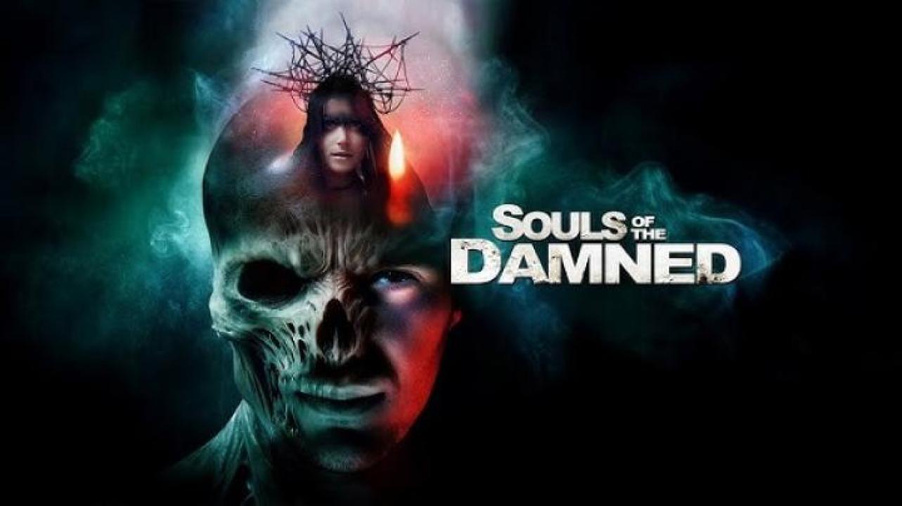 مشاهدة فيلم Souls of the Damned 2024 مترجم ايجي بست