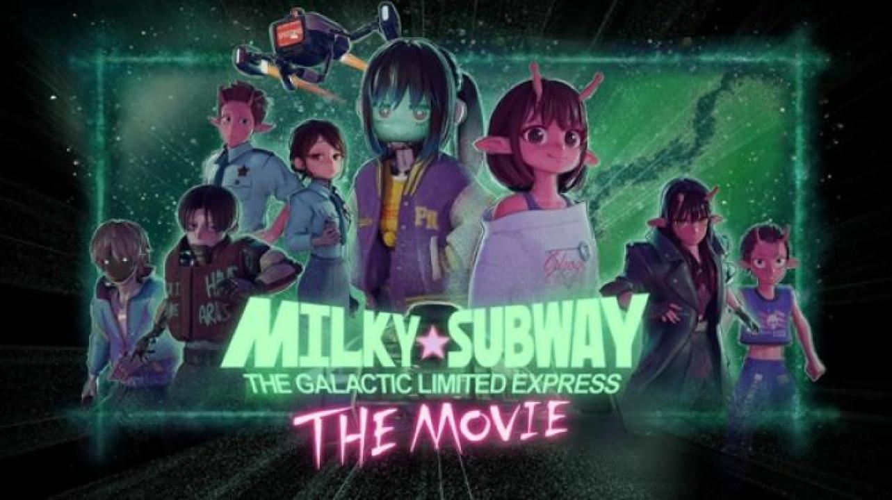 مشاهدة فيلم Milky Subway The Galactic Limited Express to the Theater 2026 مترجم ايجي بست