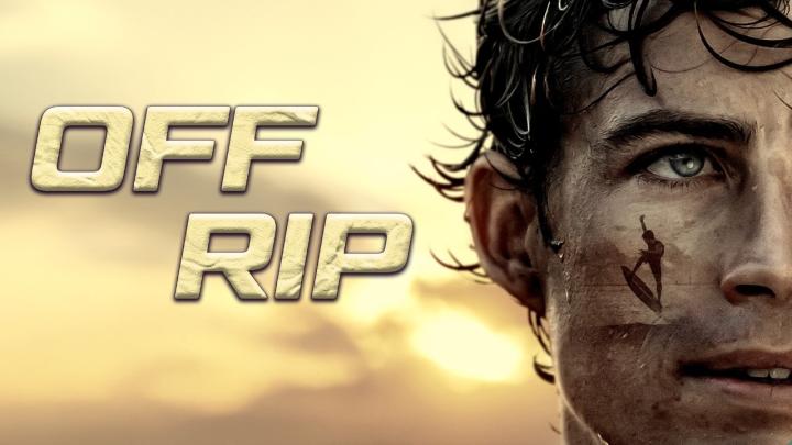 مشاهدة فيلم Off Rip 2025 مترجم ايجي بست