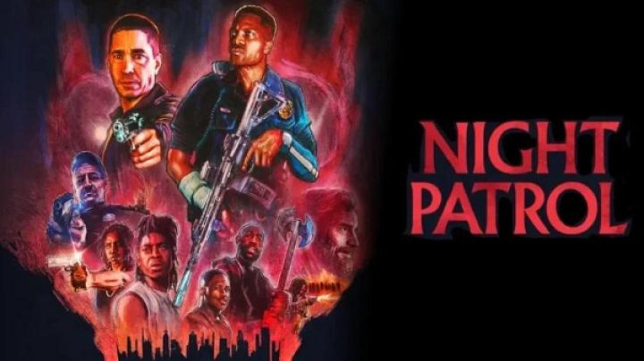 مشاهدة فيلم Night Patrol 2025 مترجم ايجي بست