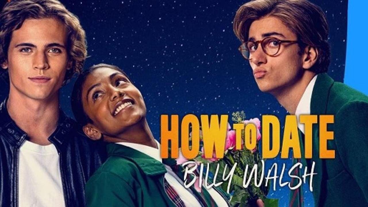 مشاهدة فيلم How to Date Billy Walsh 2024 مترجم ايجي بست