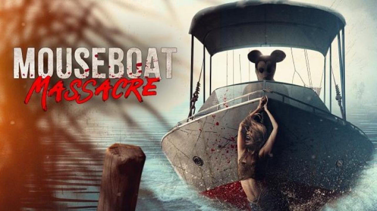 مشاهدة فيلم Mouseboat Massacre 2025 مترجم ايجي بست