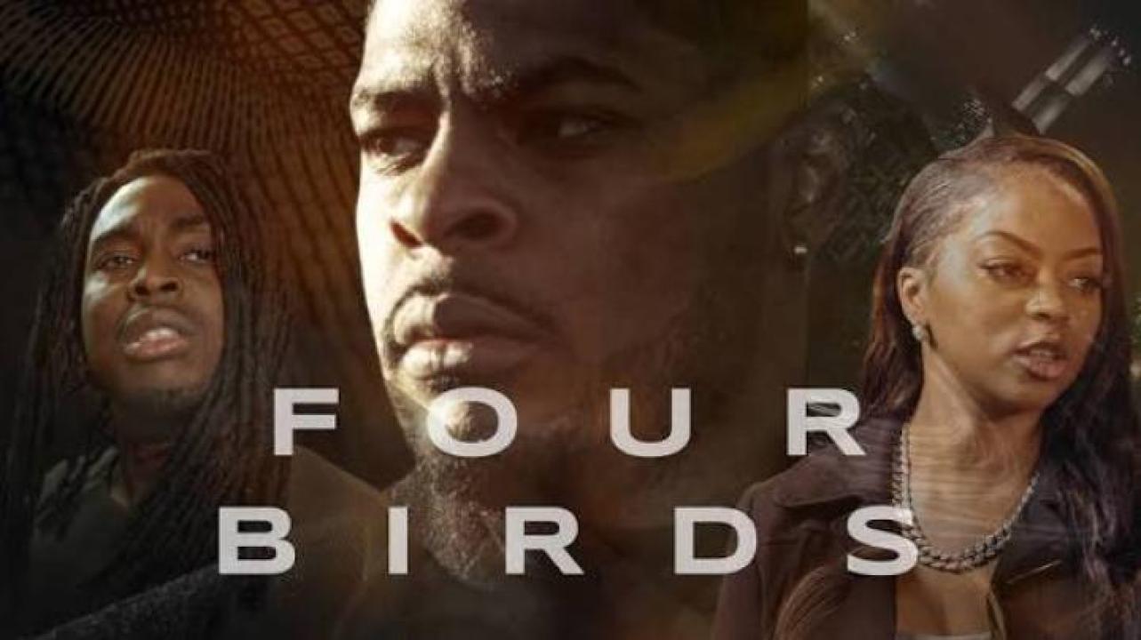 مشاهدة فيلم Four Birds 2026 مترجم ايجي بست