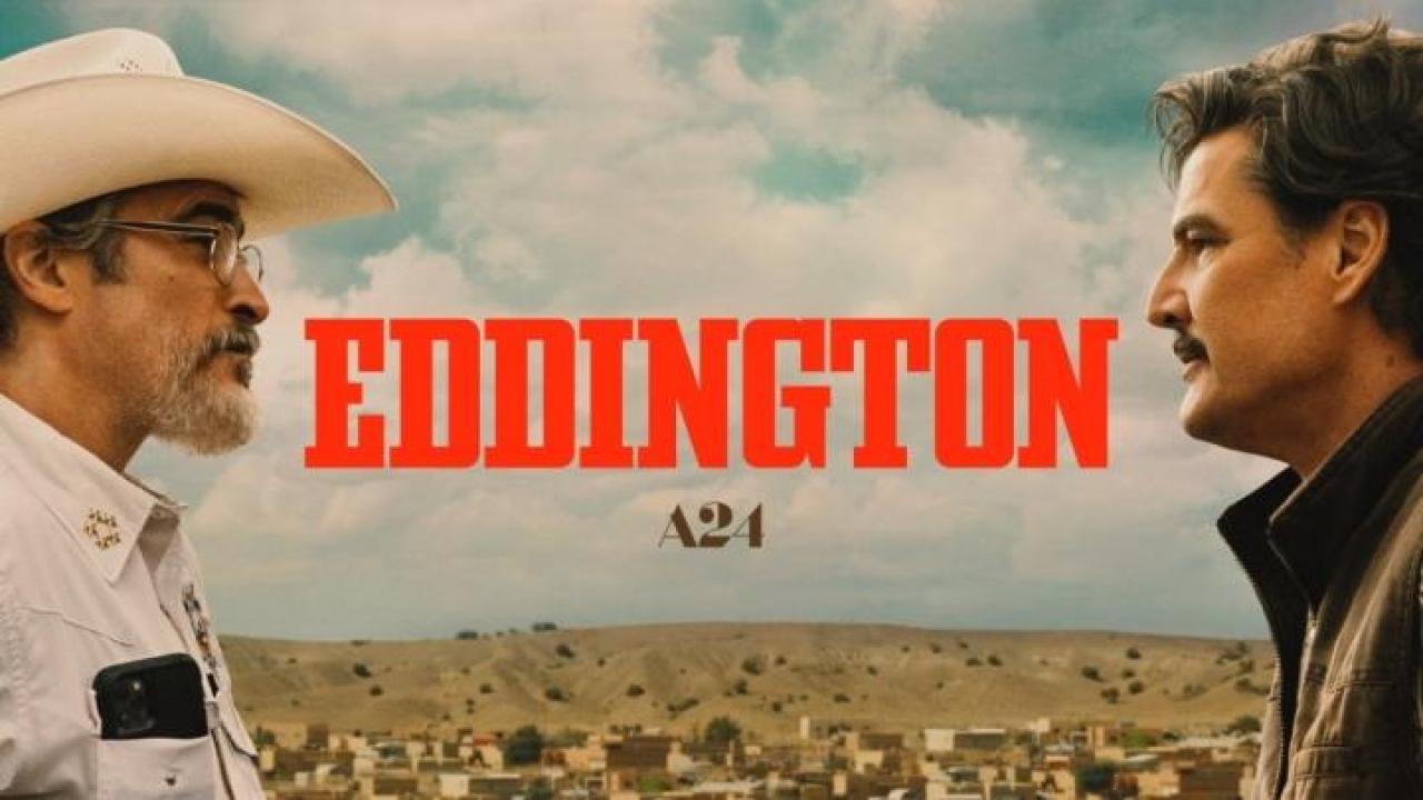 فيلم Eddington 2025 مترجم ايجي بست