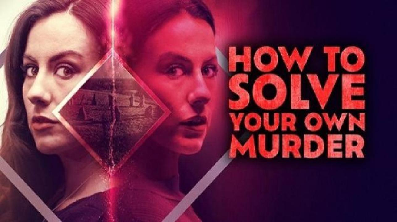 مشاهدة فيلم How to Solve Your Own Murder 2024 مترجم ايجي بست