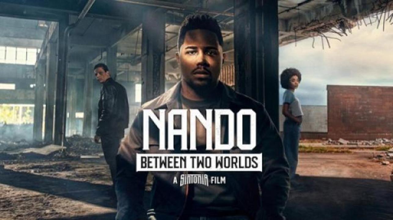 مشاهدة فيلم Nando Between Two Worlds A Sintonia Film 2026 مترجم ايجي بست