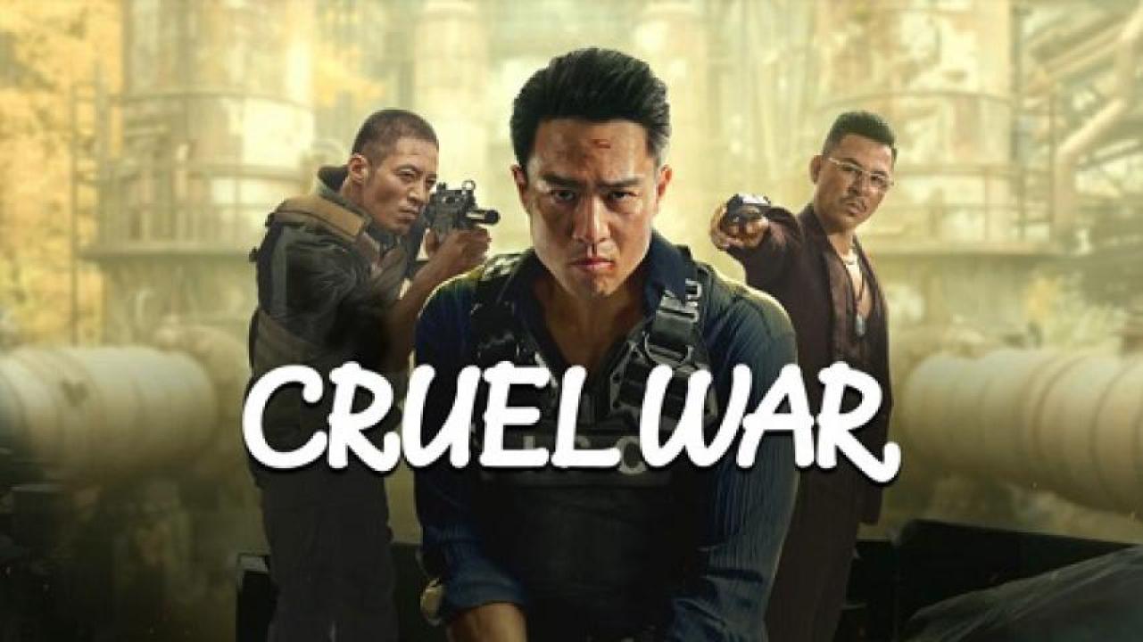 مشاهدة فيلم Cruel War 2024 مترجم ايجي بست