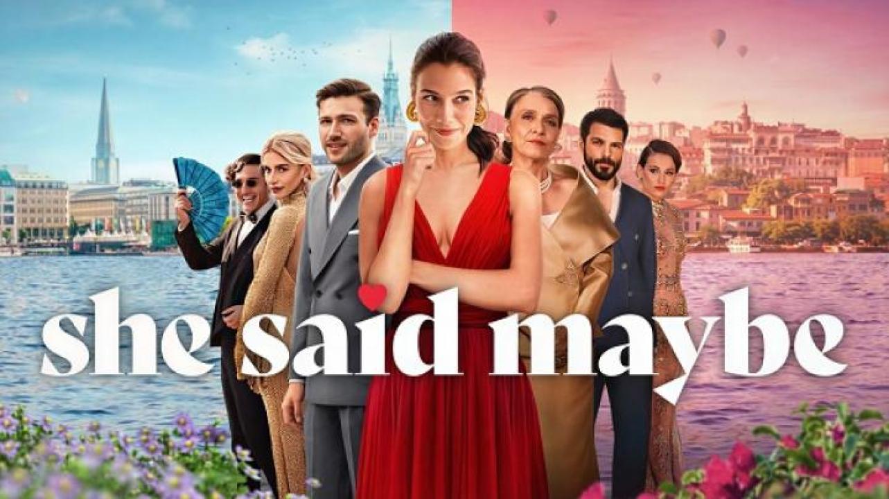 مشاهدة فيلم She Said Maybe 2025 مترجم ايجي بست