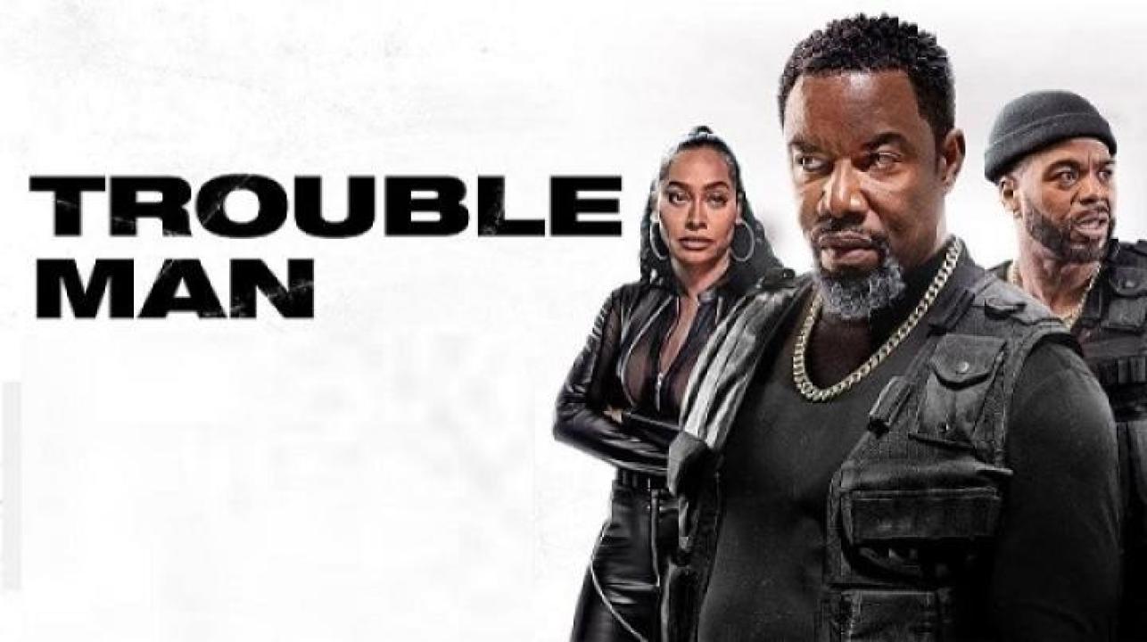 مشاهدة فيلم Trouble Man 2025 مترجم ايجي بست