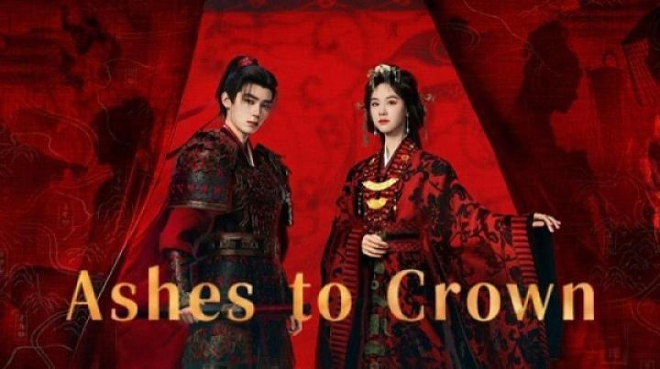 مسلسل Ashes to Crown الحلقة 18 الثامنة عشر مترجم ايجي بست