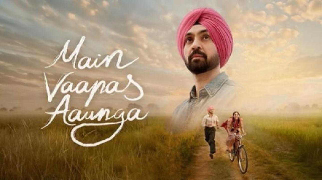 مشاهدة فيلم Main Vaapas Aaunga 2026 مترجم ايجي بست