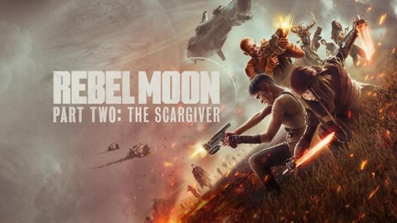 مشاهدة فيلم Rebel Moon Part Two The Scargiver 2024 مترجم ايجي بست