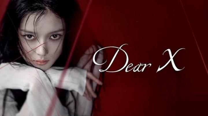 مسلسل Dear X مترجم ايجي بست