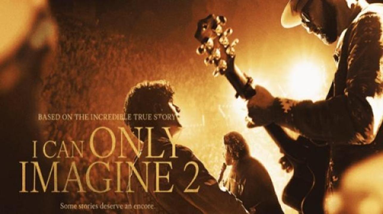 مشاهدة فيلم I Can Only Imagine 2 2026 مترجم ايجي بست