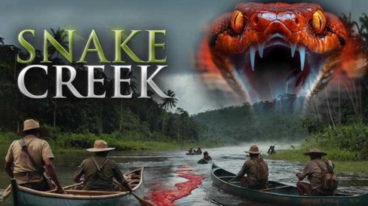 مشاهدة فيلم Snake Creek 2025 مترجم ايجي بست
