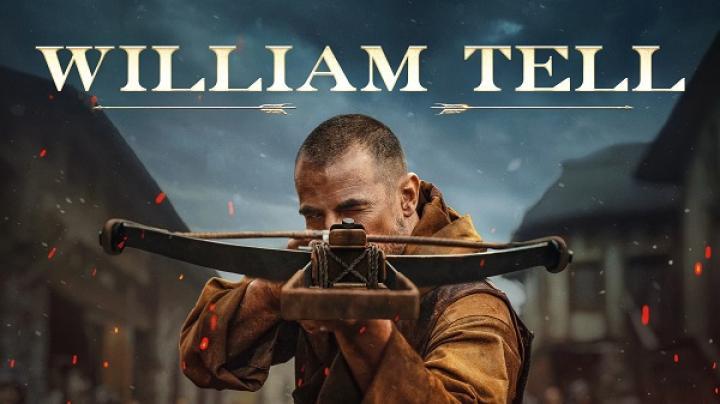 مشاهدة فيلم William Tell 2024 مترجم ايجي بست