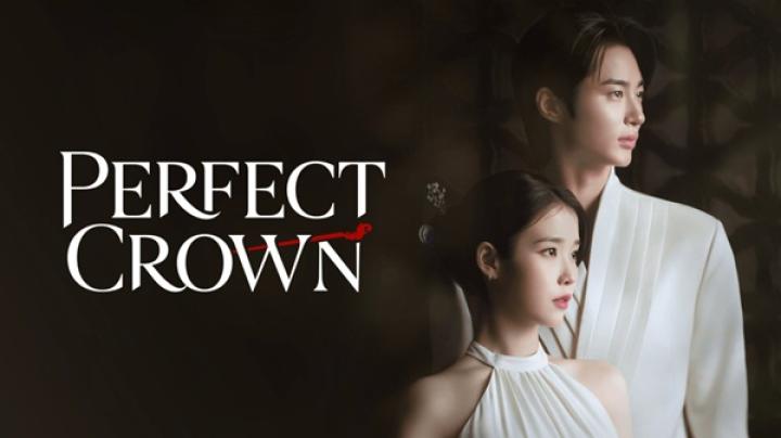 مسلسل Perfect Crown مترجم كامل ايجي بست