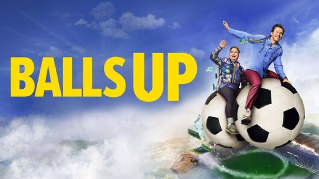 مشاهدة فيلم Balls Up 2026 مترجم ايجي بست