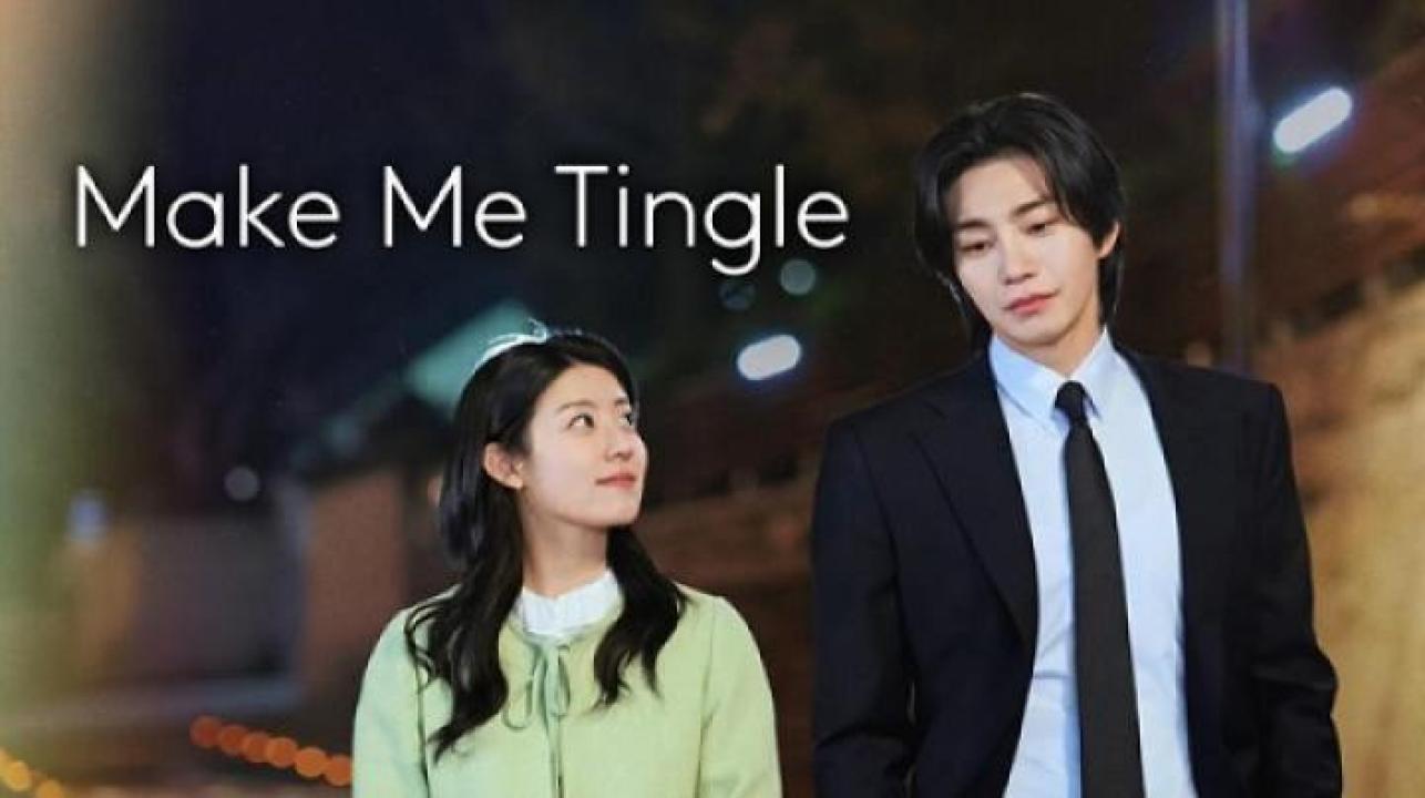 مسلسل Make Me Tingle الحلقة 6 السادسة مترجم ايجي بست