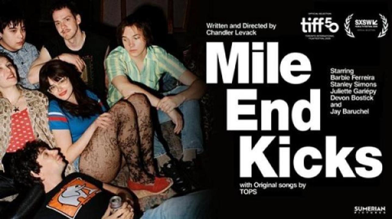 مشاهدة فيلم Mile End Kicks 2025 مترجم ايجي بست