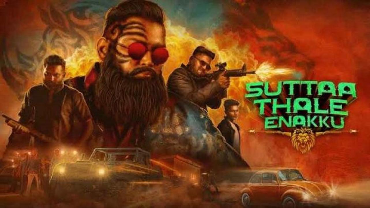 مشاهدة فيلم Suttaa Thale Enakku 2025 مترجم ايجي بست